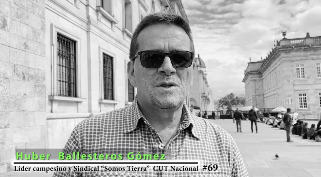 Los Sindicatos Campesinos en la CUT, una entrevista a Huber Ballesteros, vocero de la Coordinadora Agraria de Colombia “Somos&nbsp;Tierra”